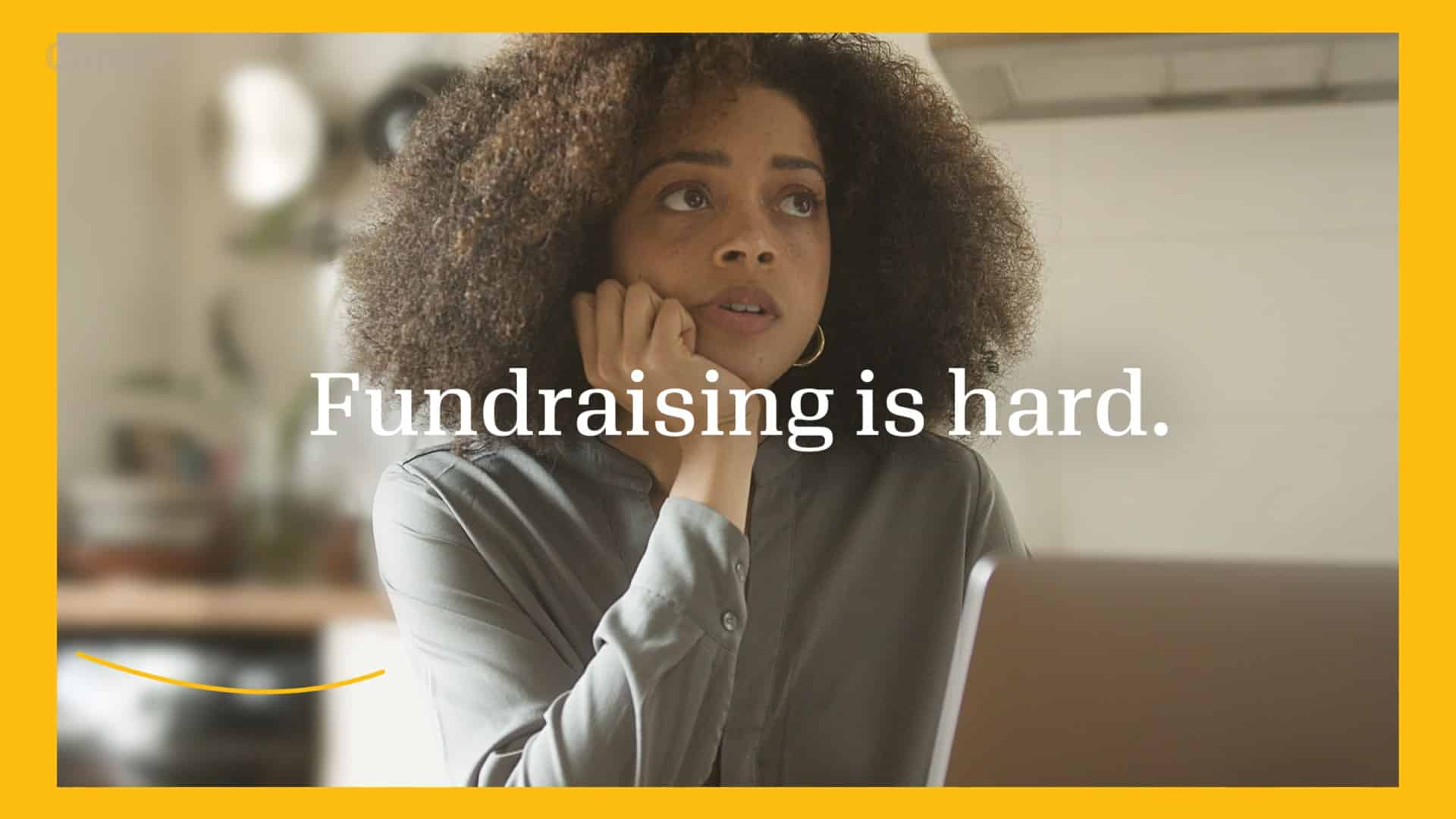 fundraising is hard